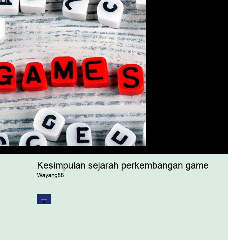 kesimpulan sejarah perkembangan game